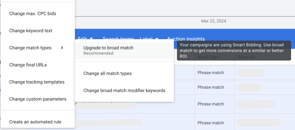 The Upgrade to broad option unter change match type while looking at keywords