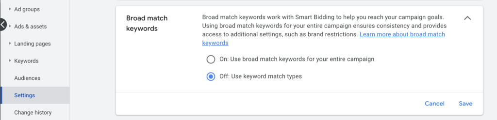 The Broad match keyword option under campaign settings in Google Ads