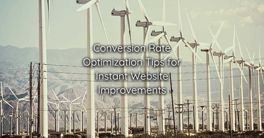 Conversion Rate Optimization Tips for Instant Website Improvements